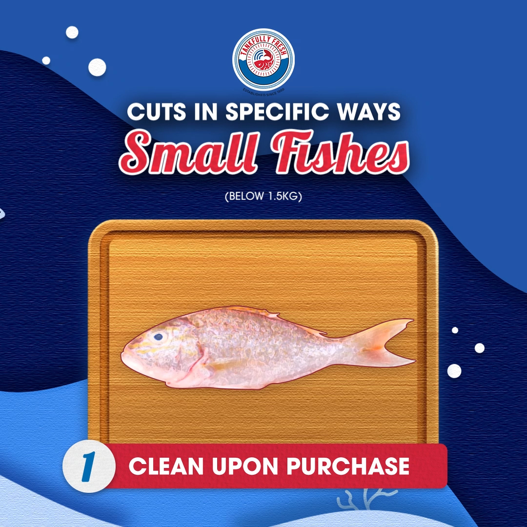 Cut in specific way for small fishes, clean upon purchase